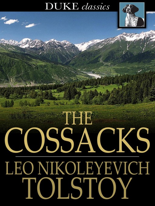 Titeldetails für The Cossacks nach Leo Tolstoy - Verfügbar